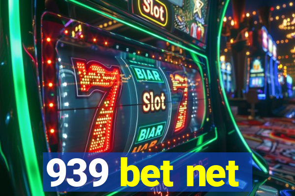 939 bet net